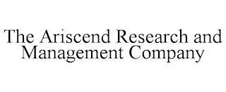 THE ARISCEND RESEARCH AND MANAGEMENT COMPANY