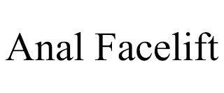 ANAL FACELIFT