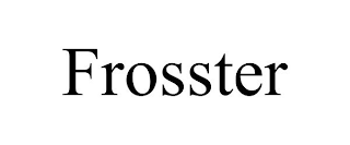 FROSSTER