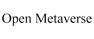 OPEN METAVERSE