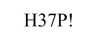 H37P!