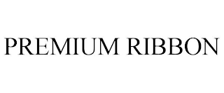 PREMIUM RIBBON