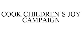 COOK CHILDREN'S JOY CAMPAIGN