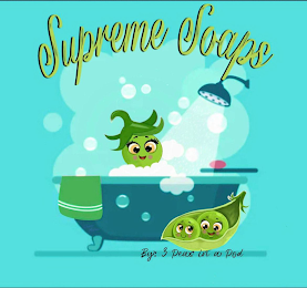 SUPREME SOAPS BY 3 PEAS IN A POD