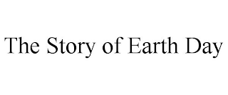 THE STORY OF EARTH DAY