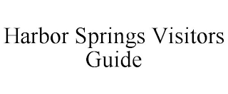 HARBOR SPRINGS VISITORS GUIDE