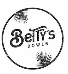 BETTY'S BOWLS