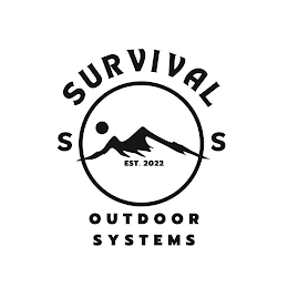 SURVIVAL SOS EST. 2022 OUTDOOR SYSTEMS