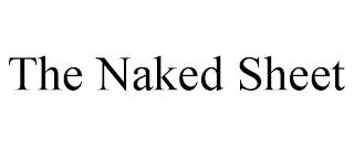 THE NAKED SHEET