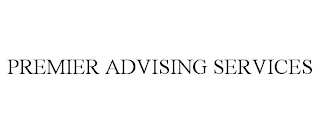 PREMIER ADVISING SERVICES