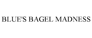 BLUE'S BAGEL MADNESS