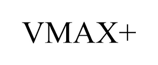 VMAX+