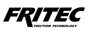 FRITEC FRICTION TECHNOLOGY