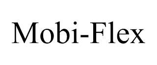 MOBI-FLEX