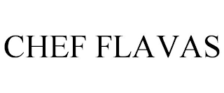 CHEF FLAVAS