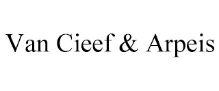 VAN CIEEF & ARPEIS