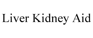 LIVER KIDNEY AID