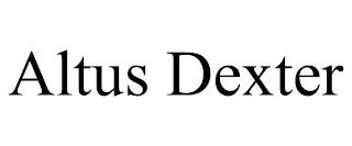 ALTUS DEXTER