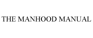 THE MANHOOD MANUAL