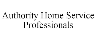 AUTHORITY HOME SERVICE PROFESSIONALS