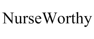 NURSEWORTHY
