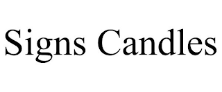SIGNS CANDLES