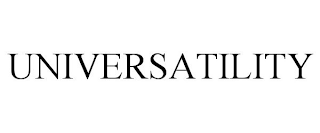 UNIVERSATILITY