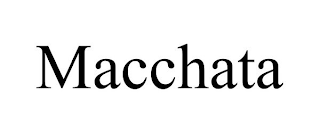 MACCHATA