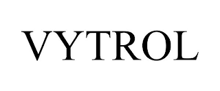 VYTROL