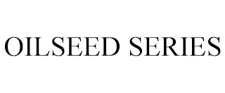 OILSEED SERIES