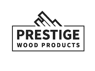 PRESTIGE WOOD PRODUCTS