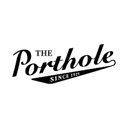 THE PORTHOLE SINCE 1929