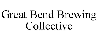 GREAT BEND BREWING COLLECTIVE