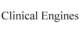 CLINICAL ENGINES