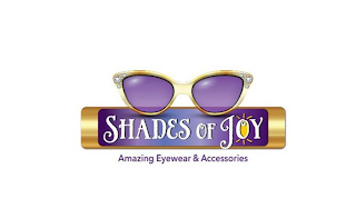 SHADES OF JOY AMAZING EYEWEAR & ACCESSORIES