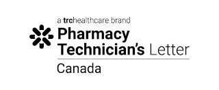 A TRCHEALTHCARE BRAND PHARMACY TECHNICIAN'S LETTER CANADA