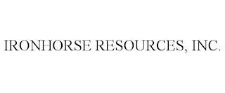 IRONHORSE RESOURCES, INC.