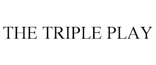 THE TRIPLE PLAY