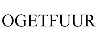 OGETFUUR