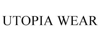 UTOPIA WEAR