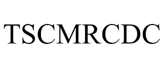 TSCMRCDC