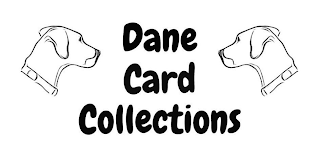 DANE CARD COLLECTIONS