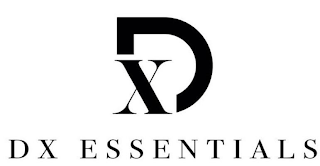 DX DX ESSENTIALS