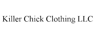 KILLER CHICK CLOTHING LLC