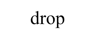 DROP