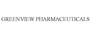 GREENVIEW PHARMACEUTICALS