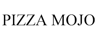 PIZZA MOJO