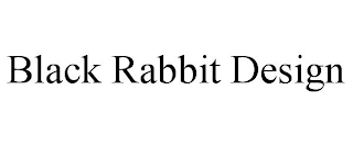 BLACK RABBIT DESIGN