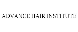 ADVANCE HAIR INSTITUTE