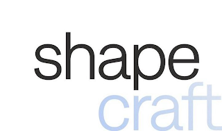 SHAPE CRAFT